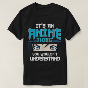 Det är en Anime-grej Citat-design T Shirt