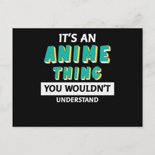 Det är en Anime-grej Citat för Anime-älskare Vykort