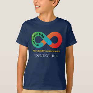 Det är en Autism Sak du inte skulle förstå. T Shirt