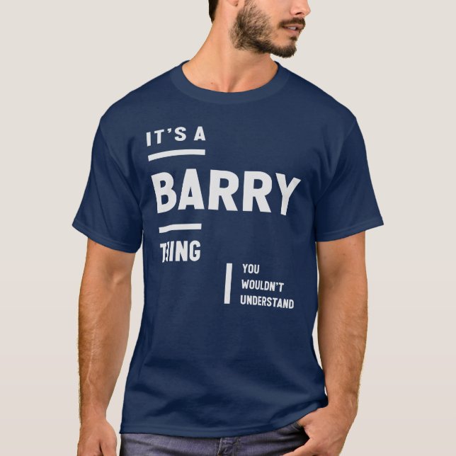 Det är en Barry Sak Funny Namn Barry T Shirt (Framsida)