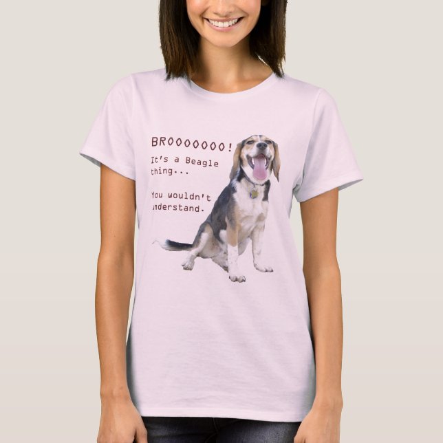 Det är en Beaglesak, dig skulle för att inte Tee Shirt (Framsida)