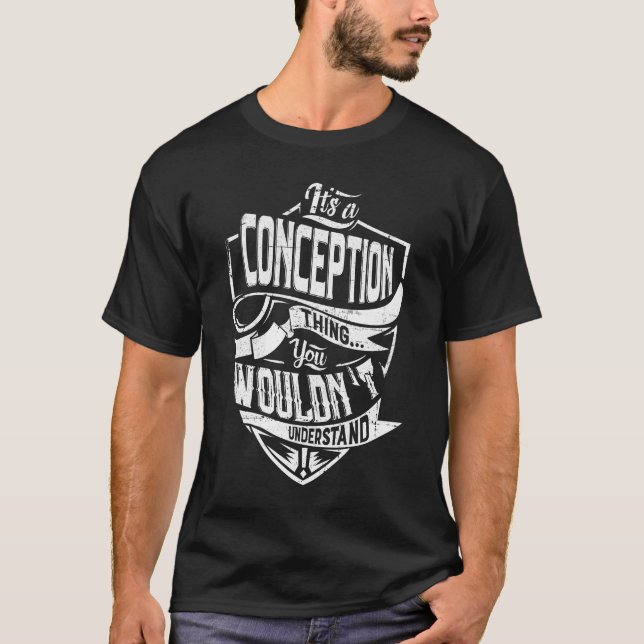 Det är en BEGREPP sak, du skulle inte förstå T Shirt (Framsida)