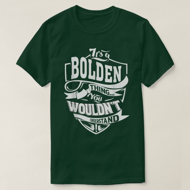 Det är en BOLDEN Sak-gåva T Shirt (Design framsida)