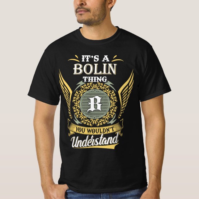 Det är en Bolin-grej du inte kan förstå T Shirt (Framsida)