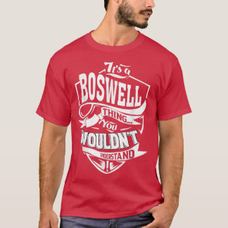 Det är en BOSWELL Sak-gåva T Shirt