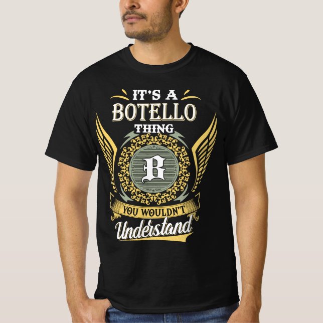 Det är en botello Sak du inte kunde förstå T Shirt (Framsida)