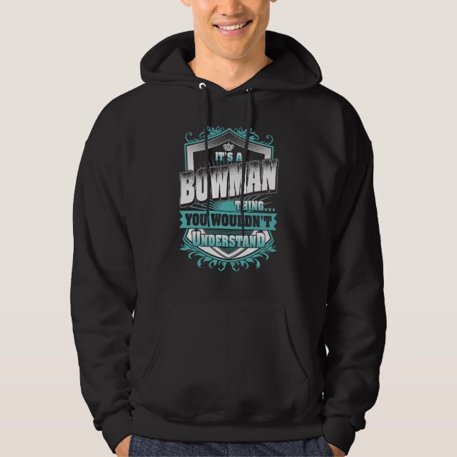 Det är en Bowman-grej du inte skulle förstå Classi Hoodie (Framsida)