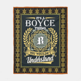 Det är en Boyce Sak du inte kunde förstå Fleecefilt