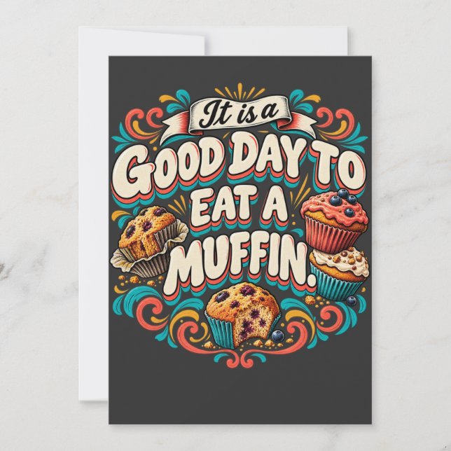 Det Är En Bra Dag Att Äta En Muffin Inbjudningar (Framsida)