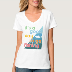 Det är en bra dag att fiska t shirt