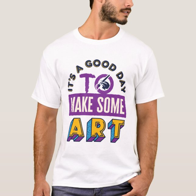 Det är en Bra dag att göra konstlärare Student T Shirt (Framsida)