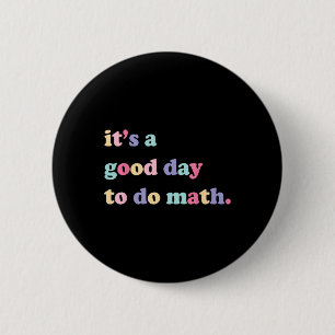 Det Är En Bra Dag Att Göra Matematik För Lärare By Knapp