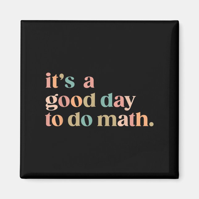 Det är en Bra dag att göra Math Back to school Lär Magnet (Framsidan)