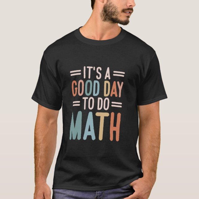 Det är en Bra dag att göra matlärare T Shirt (Framsida)