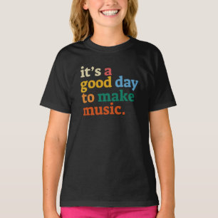 Det är en bra dag att göra musik t shirt