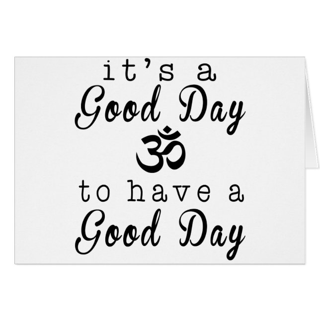 Det är en bra dag, att ha en bra dag Om Hälsningskort (Framsidan Horizontal)