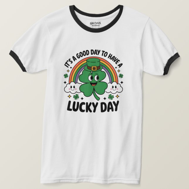 Det är en Bra dag att ha en Lucky-dag T Shirt (Design framsida)