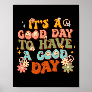 Det är en Bra dag att ha ett Bra-dagars Groovy Men Poster