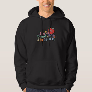 Det Är En Bra Dag Att Lära Inspirerande Lärare Sc Hoodie