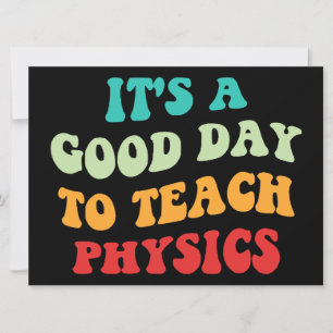 Det är en Bra dag att lära sig fysik I Inbjudningar