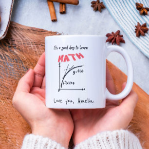 Det är en Bra dag att lära sig matematik Kaffemugg