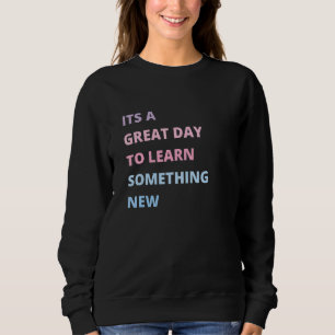 Det är en Bra dag att lära sig något nytt Groovy T Shirt