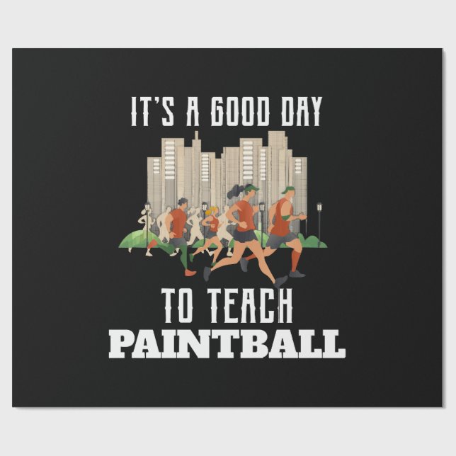 Det är en Bra dag att lära sig Paintball Presentpapper (Platt)