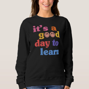 Det är en Bra dag att lära sig Tea T Shirt