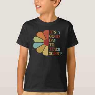 Det är en Bra dag att lära sig vetenskapen. T Shirt