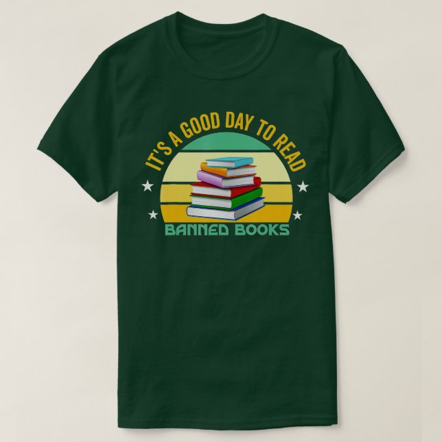 Det är en Bra dag att läsa Bannad Bokar-läsbok T Shirt (Design framsida)