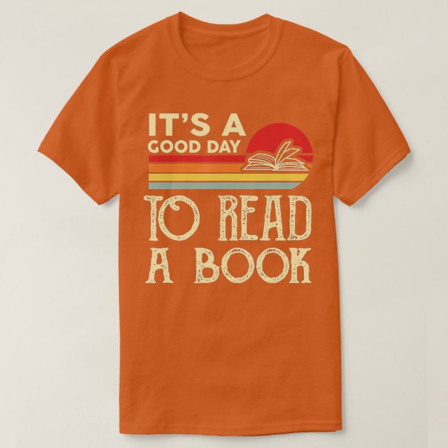 Det är en bra dag att läsa bok t shirt (Design framsida)