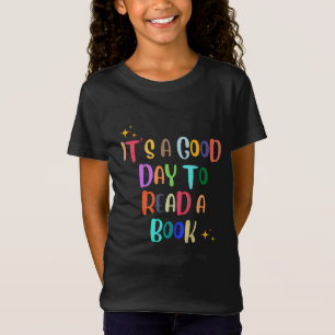 Det är en Bra dag att läsa en Bok-Bok-Älskare T Shirt