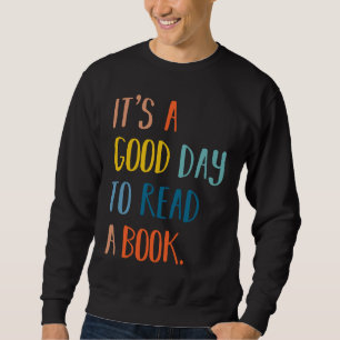 Det är en Bra dag att läsa en Bok-perfekt för B Lång Ärmad Tröja