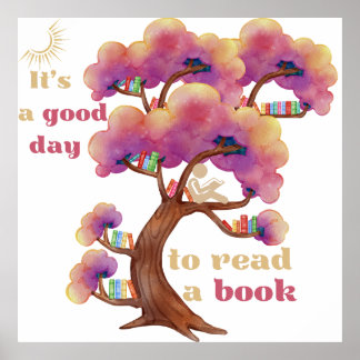 Det är en bra dag att läsa en bok poster