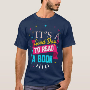 Det är en Bra dag att läsa en Bok Shirt Bok Älskar T