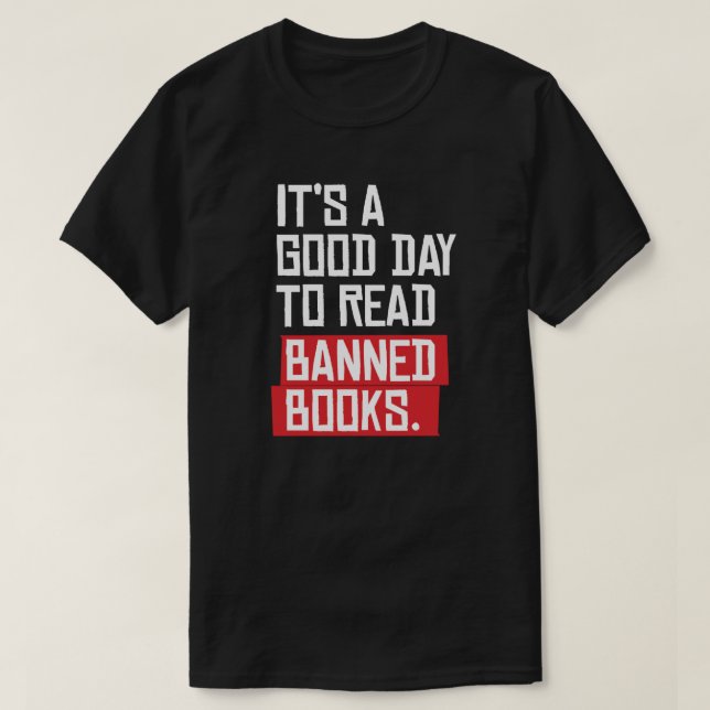 Det är en bra dag att läsa förbjuden bokar t shirt (Design framsida)