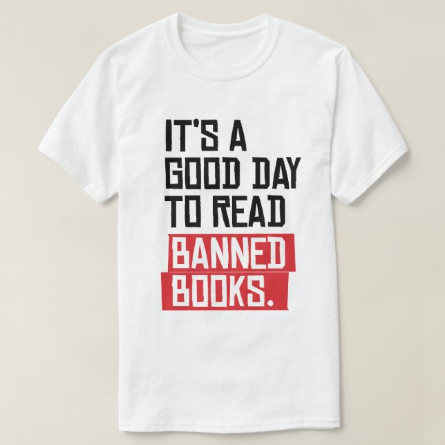 Det är en bra dag att läsa förbjuden bokar t shirt (Design framsida)