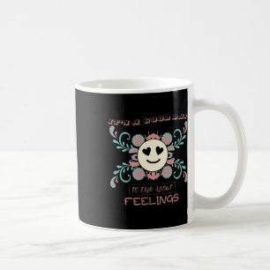 Det är en Bra dag att prata om känslor 3 Kaffemugg