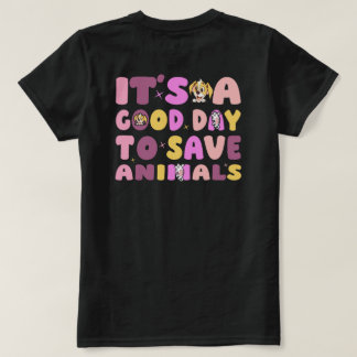 Det är en bra dag att rädda djur t shirt
