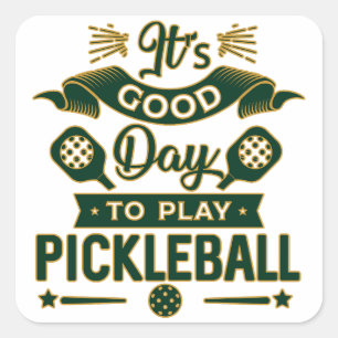 Det är en Bra dag att spela Pickleball Gift för kv Fyrkantigt Klistermärke