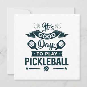 Det är en bra dag att spela Pickleball Inbjudningar