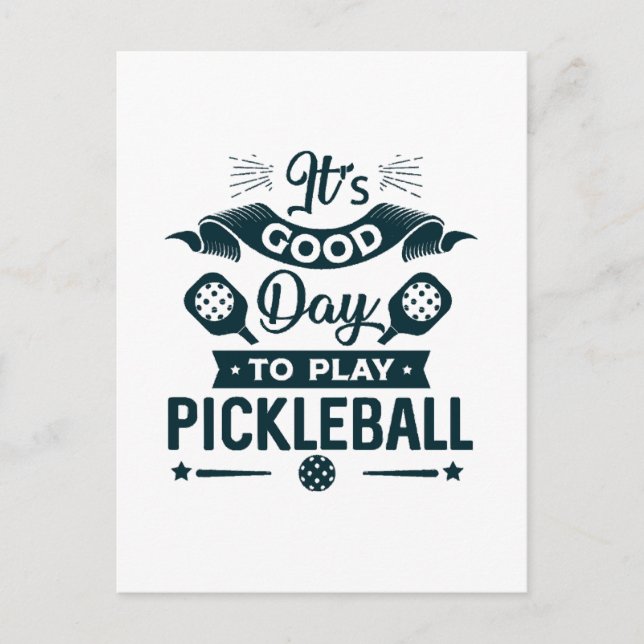 Det är en bra dag att spela Pickleball Vykort (Framsida)