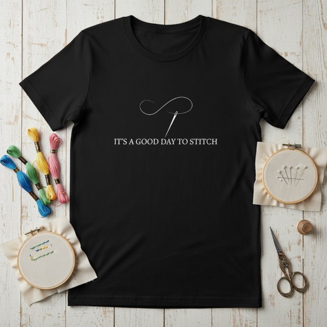 Det är en bra dag att sy t shirt (Skapare uppladdad)