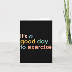 Det är en Bra dag att utöva Pe Teacher Funny Gym E Kort