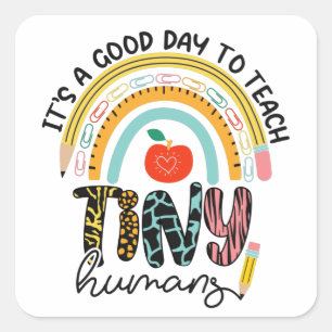 Det är en Bra dag för att lära sig små människor. Fyrkantigt Klistermärke