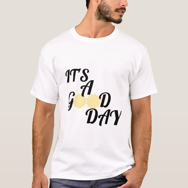 Det är en bra dag t shirt (Framsida)