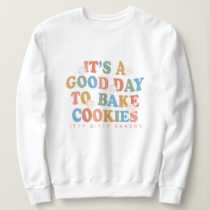 Det är en Bra dag till Bake Cookies T Shirt