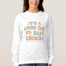 Det är en Bra dag till Bake Cookies T Shirt