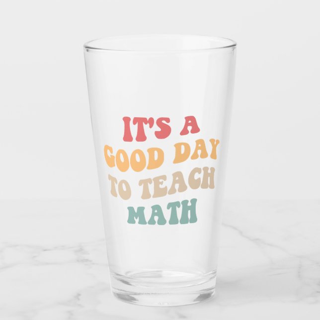 Det är en Bra dag till Teach Math II Glaskopp (Framsida)