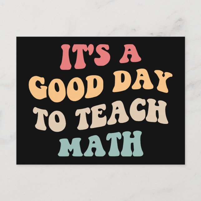 Det är en Bra dag till Teach Math II Vykort (Framsida)